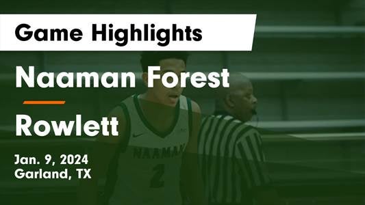 Naaman Forest vs. South Garland