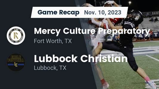Mercy Culture Prep vs. Lubbock Christian