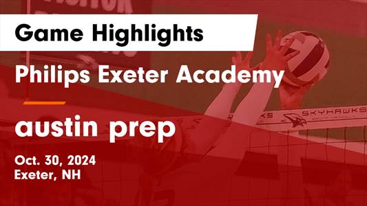 Volleyball Game Preview: Phillips Exeter Academy Lions vs. Loomis Chaffee School Pelicans