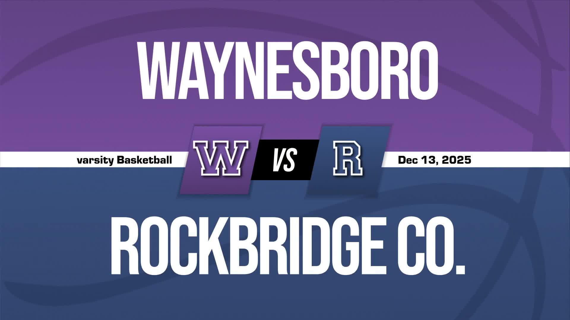 Basketball Recap: Rockbridge County's Undefeated Season over After Three Games + How To Watch