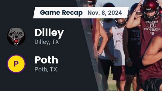 Football Recap: Friday's  Loss Ends Dilley's Winning Streak