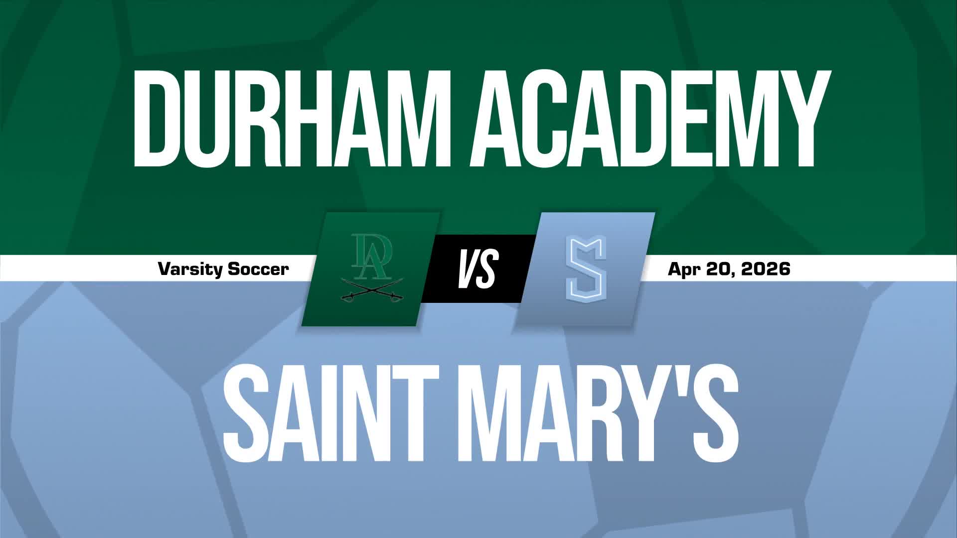 Soccer Recap: St. Mary's Gets Big  Victory over Higher-Ranked Durham Academy + How To Watch