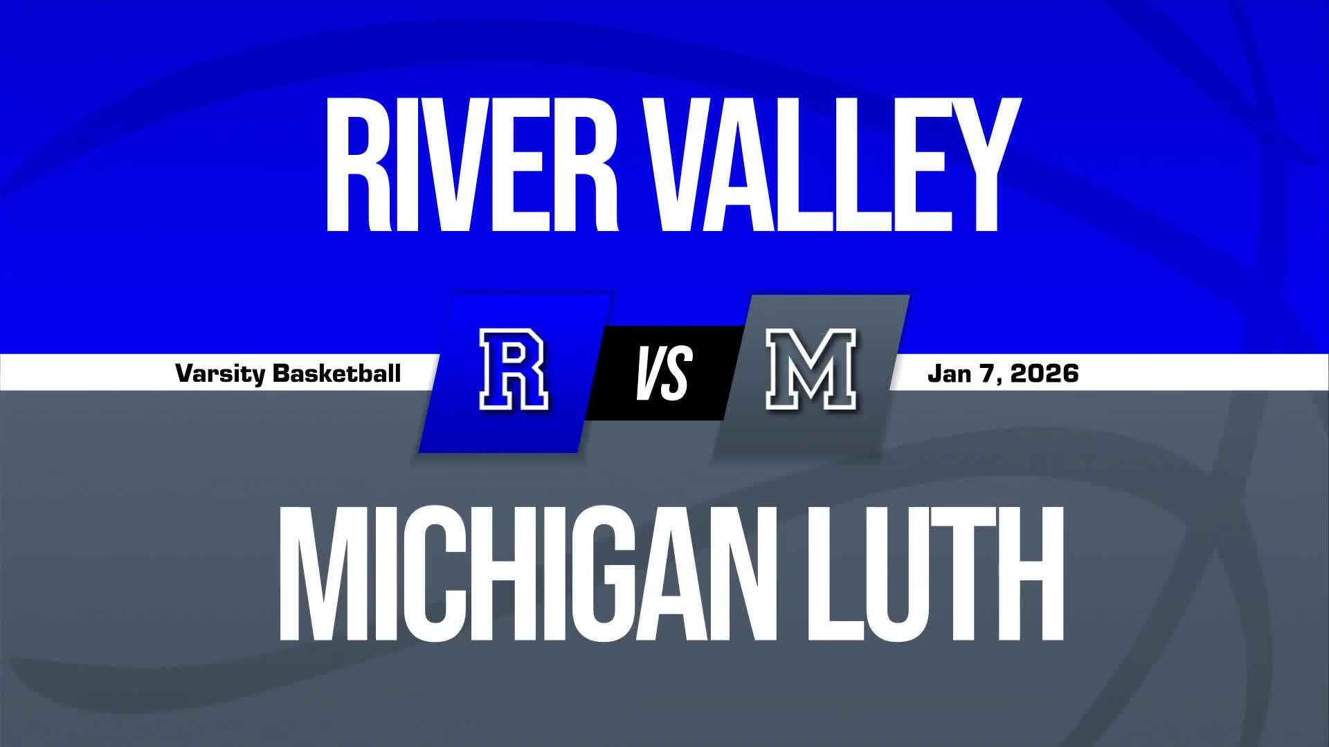 Basketball Recap: Michigan Lutheran Skates Past River Valley with Ease + How To Watch