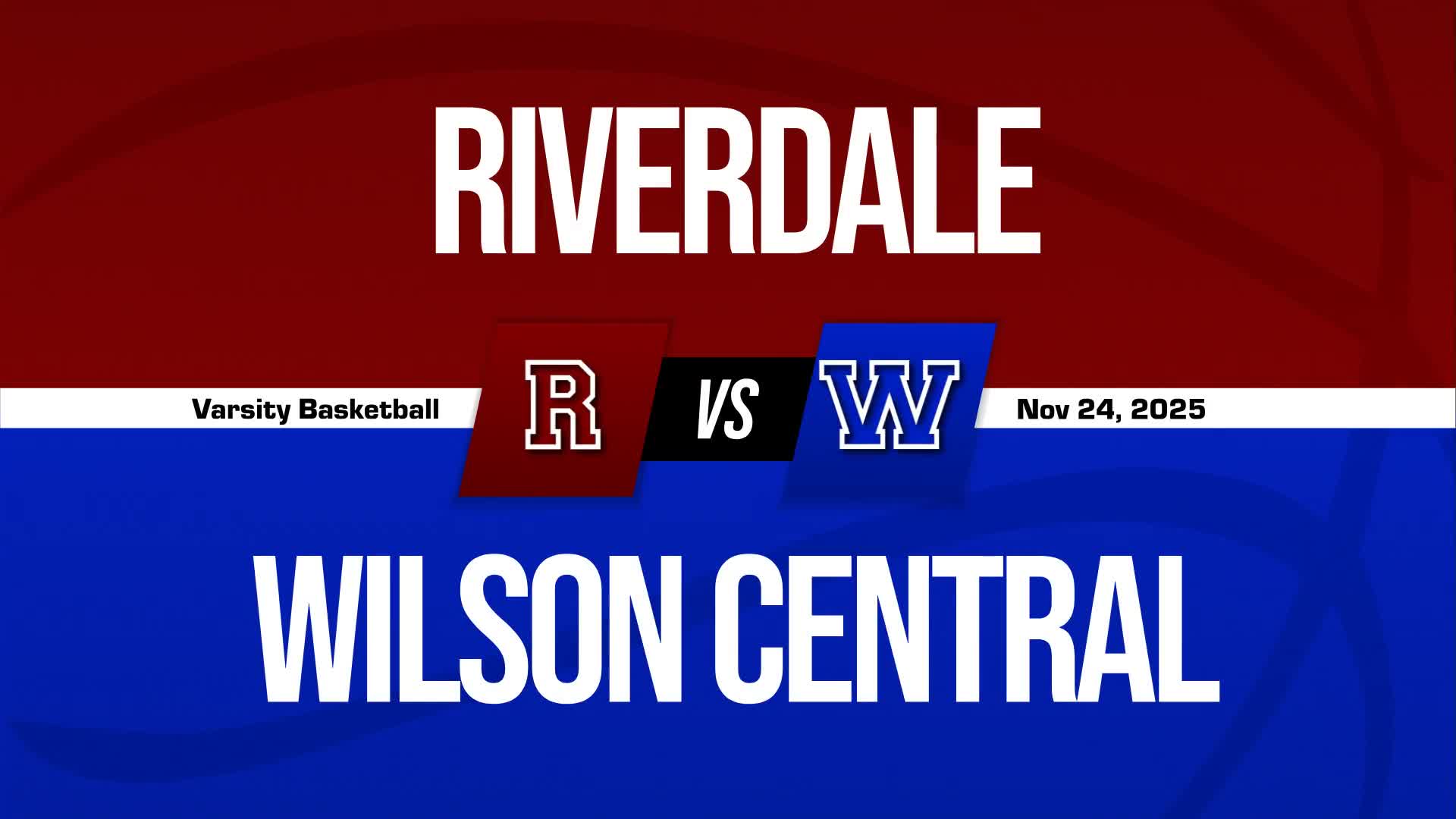 Basketball Recap: Make It Seven in a Row for Wilson Central + How To Watch