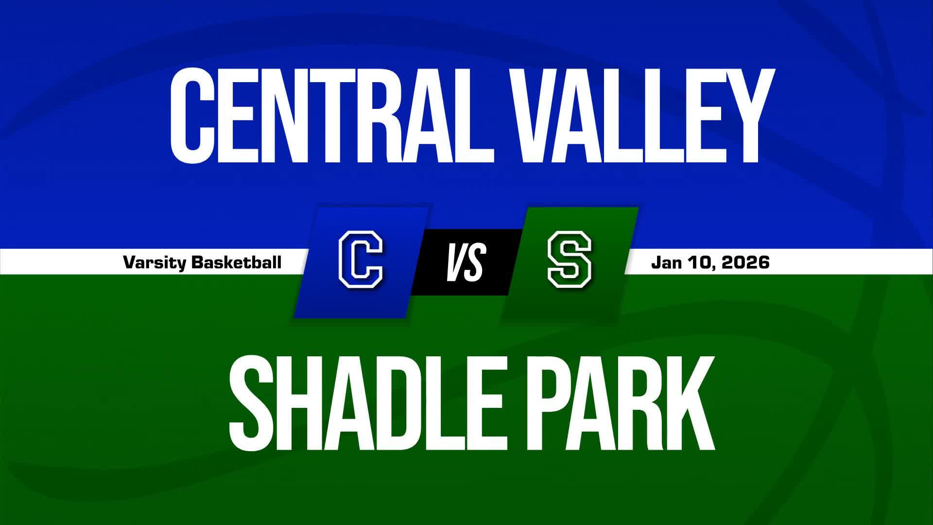 Basketball Recap: Central Valley Now  3-1 over Last Four Games + How To Watch