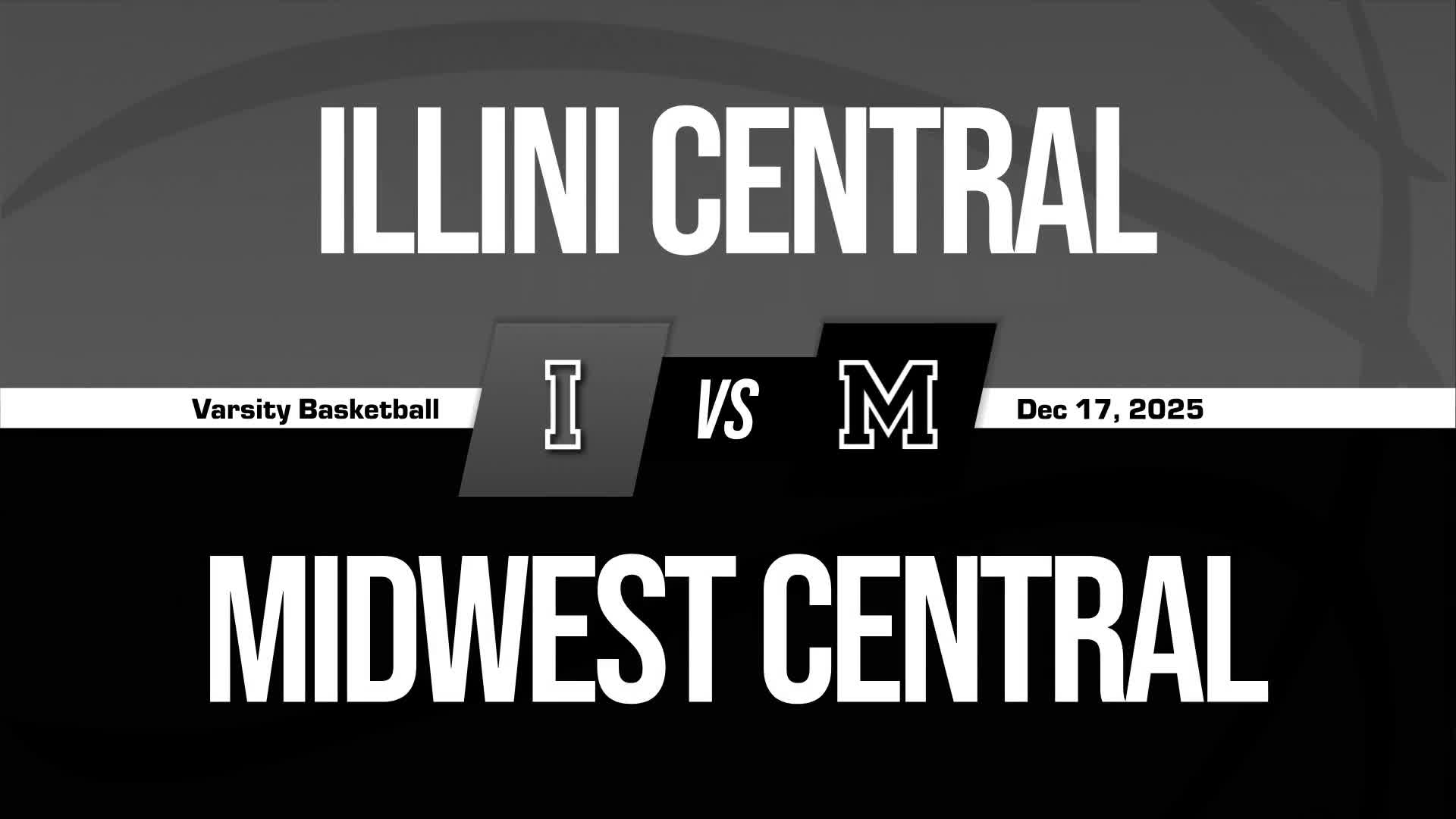 Basketball Recap: Illini Central Takes a Loss + How To Watch