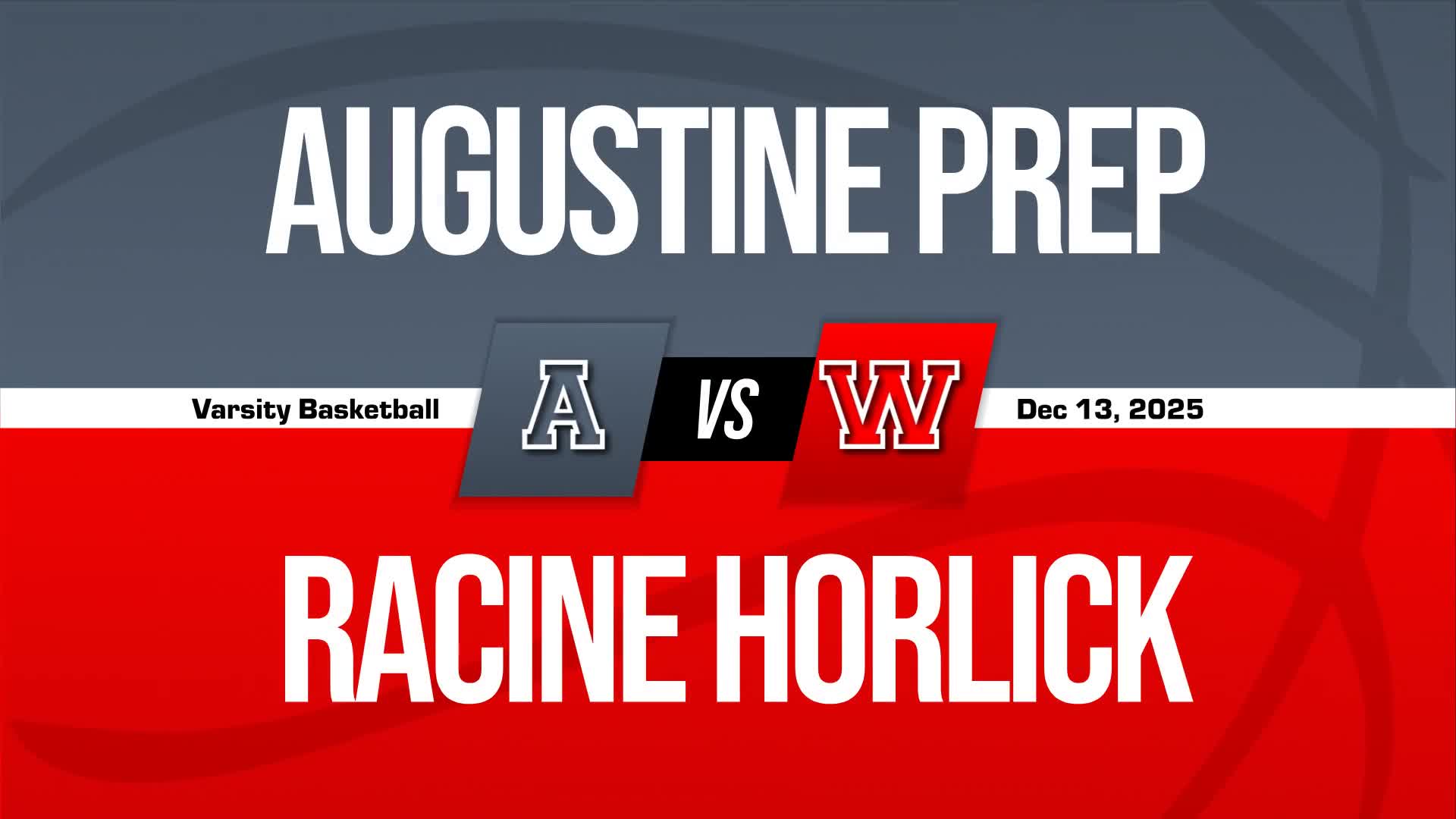 Basketball Recap: Augustine Prep Comes Up Short + How To Watch