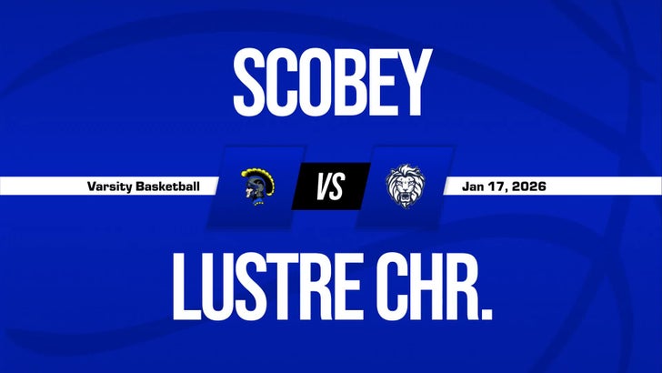 Basketball Recap: Scobey Wins High-Profile Contest Against Lust