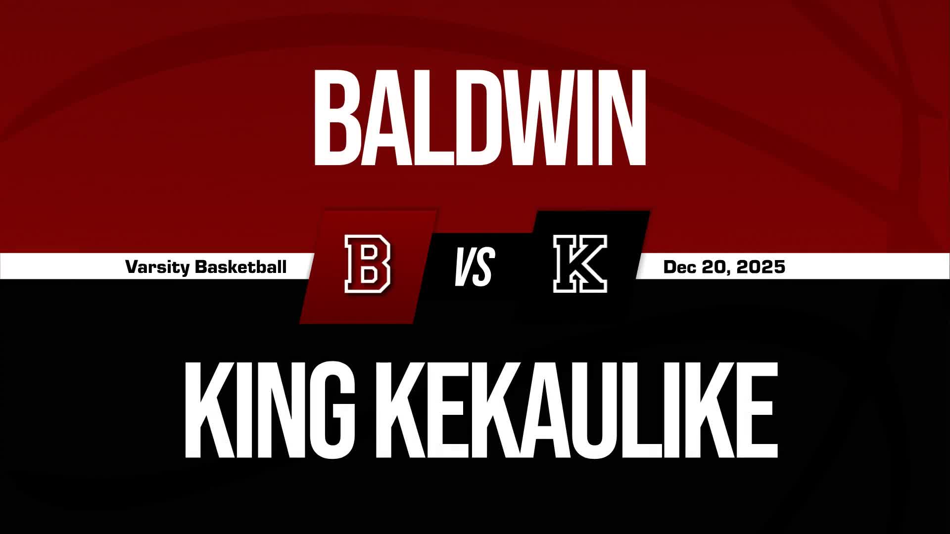 Basketball Recap: Baldwin Skates Past Kamehameha Maui with Ease + How To Watch