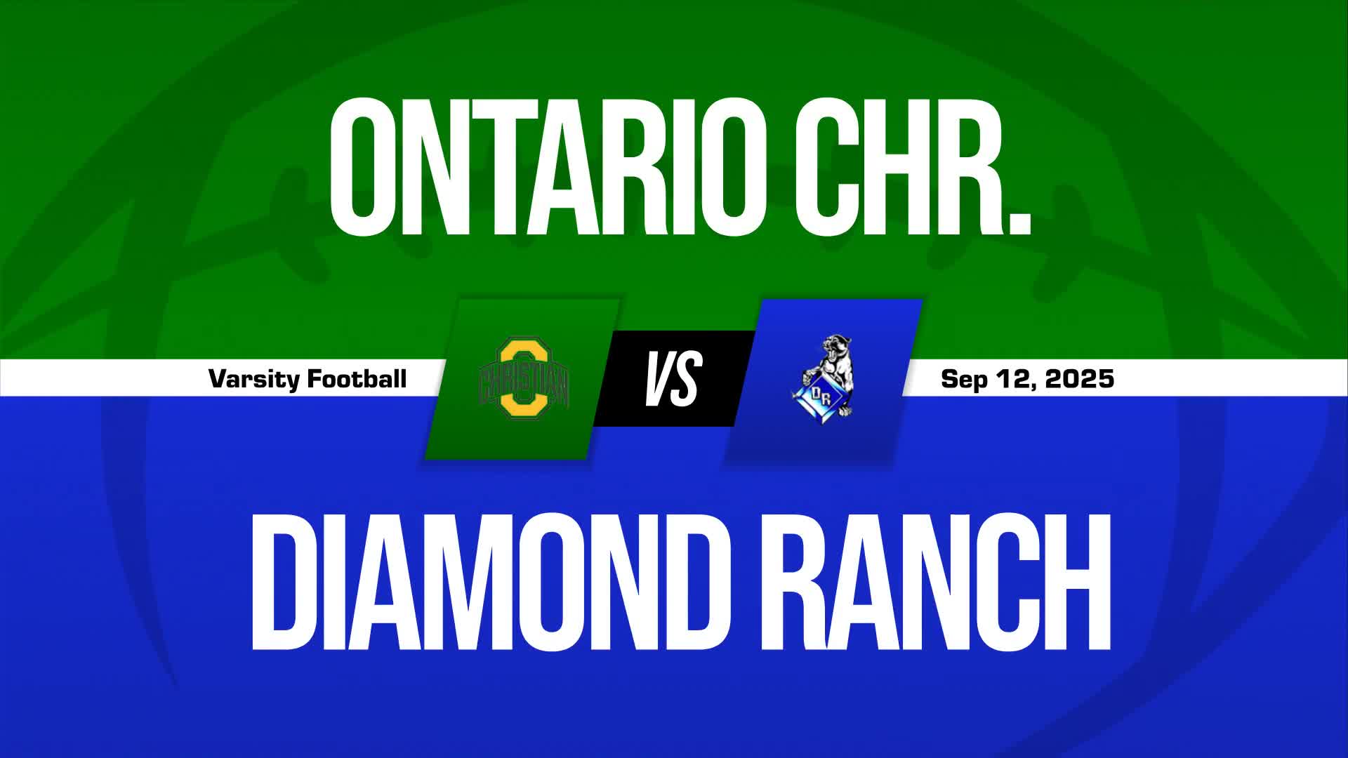 Football Recap: Ontario Christian Comes Up Short + How To Watch