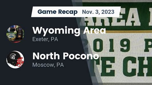 Football Game Recap: Wyoming Area Warriors vs. North Pocono Trojans