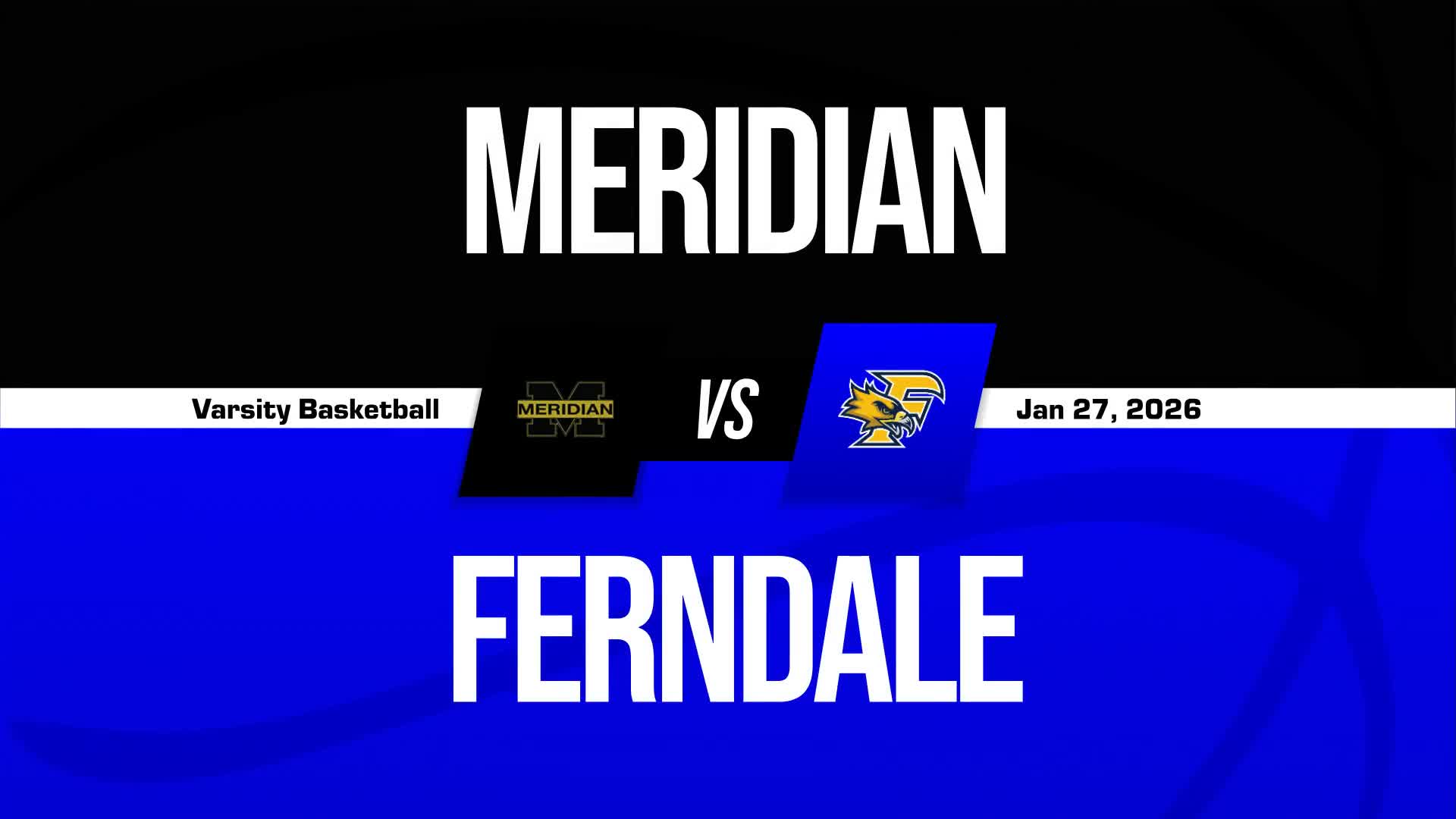 Basketball Recap: Ferndale Wins Going Away Against Mt. Baker + How To Watch