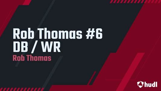 Rob Thomas Game Report