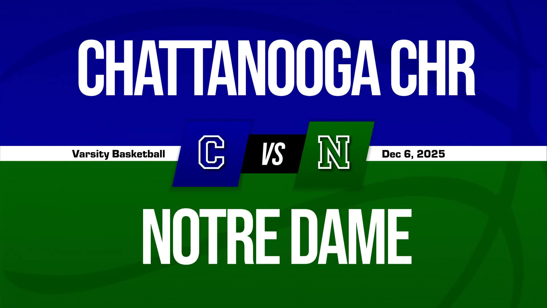 Basketball Recap: Chattanooga Christian Snaps Ten-Game Streak of Losses on the Road