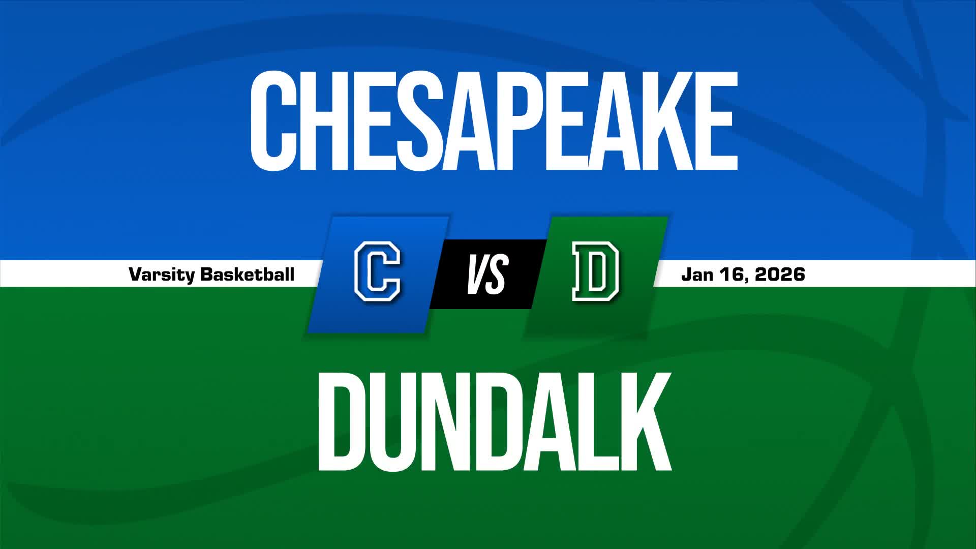 Basketball Recap: Dundalk Piles Up the Points Against Chesapeake + How To Watch