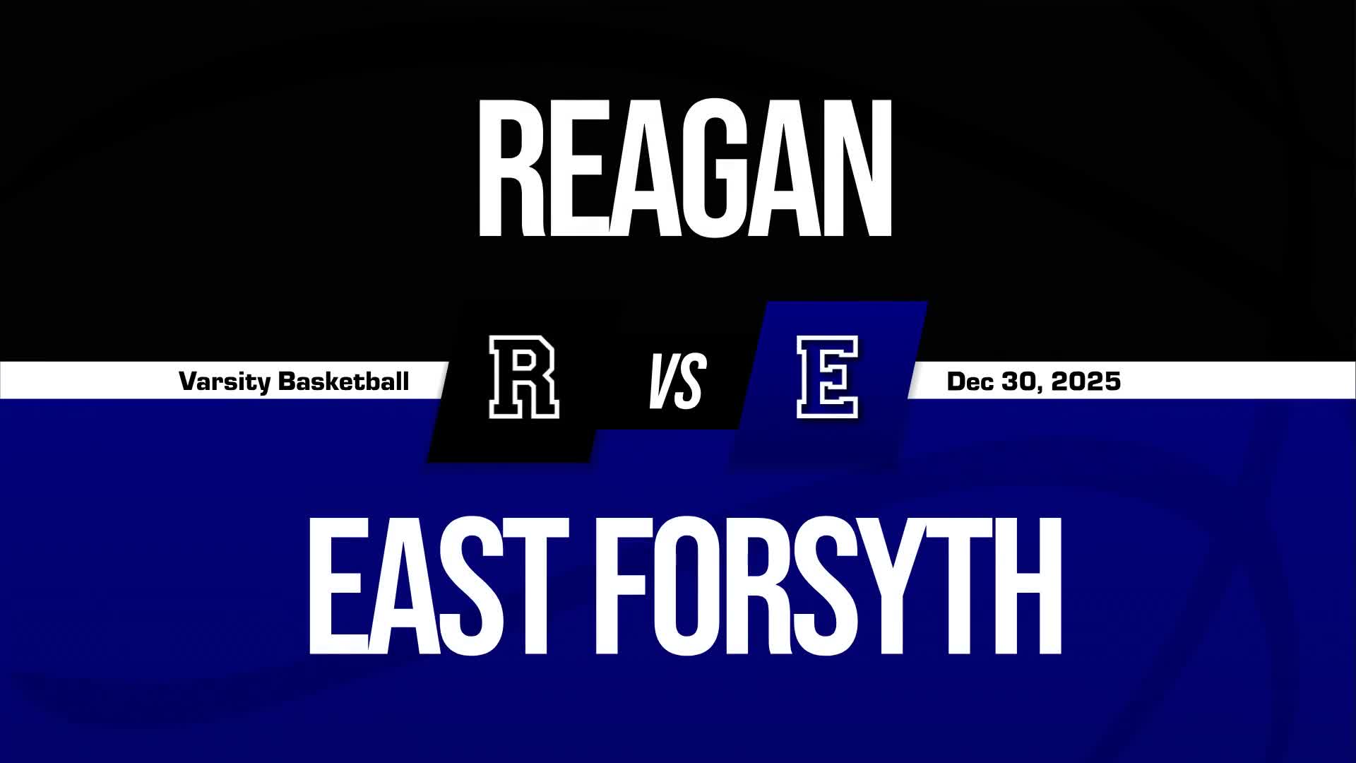 Basketball Recap: Payton Webb's Big Game Can't Quite Lead Reagan over East Forsyth + How To Watch