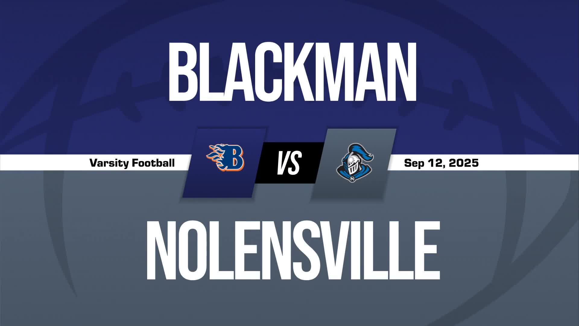 Football Game Preview: Blackman Blaze vs. Maryville Red Rebels + How To Watch
