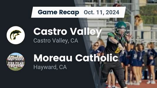 Football Recap: Moreau Catholic Drops Highest Score of Season Against Castro Valley
