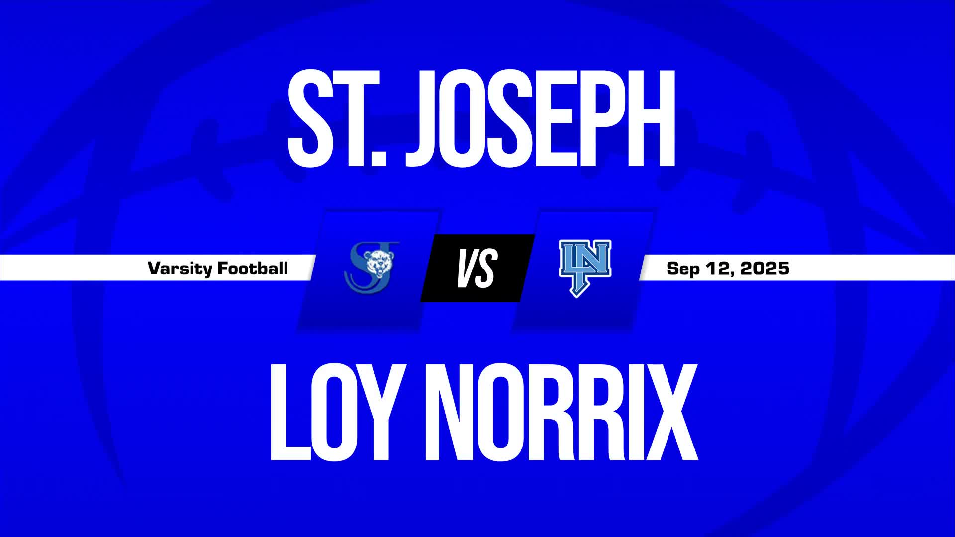 Football Recap: Norrix Takes a Loss + How To Watch