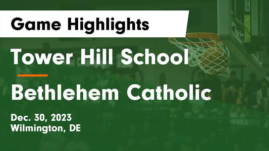 Tower Hill vs. Tri-State Christian