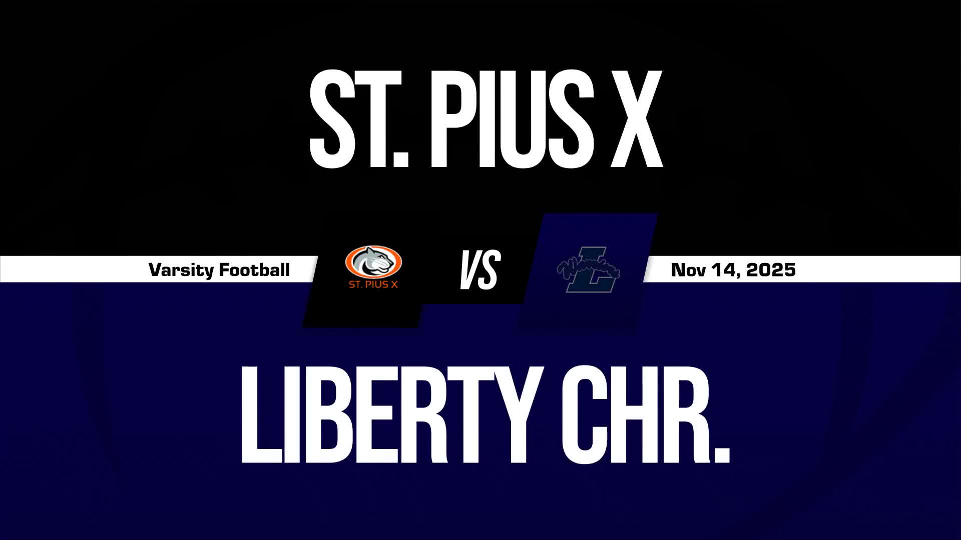 Football Game Preview: Liberty Christian Warriors vs. Prestonwood Christian Lions + How To Watch
