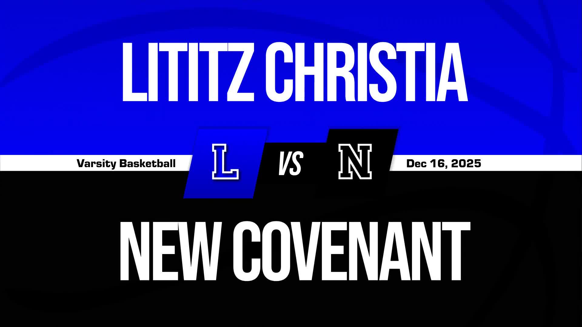 Basketball Recap: Lititz Christian Triumphs