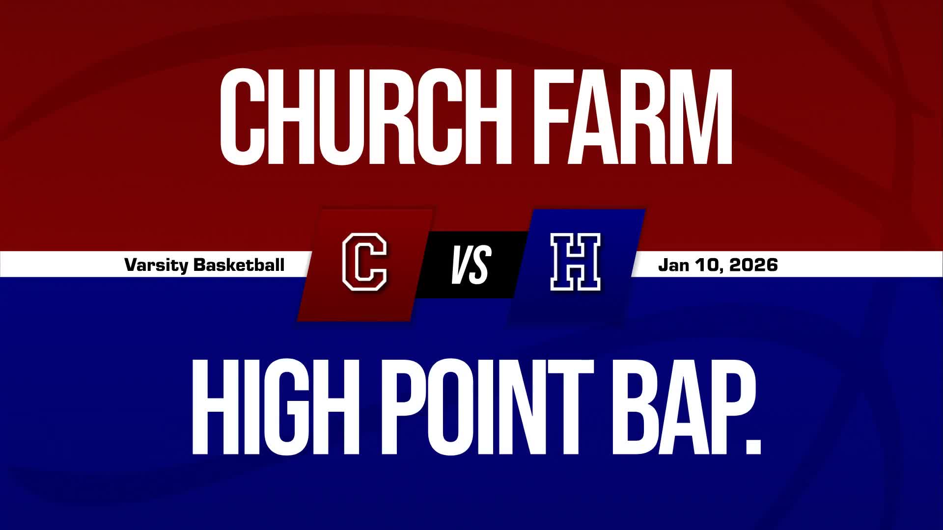 Basketball Recap: Church Farm Picks Up Eighth Consecutive  Win + How To Watch