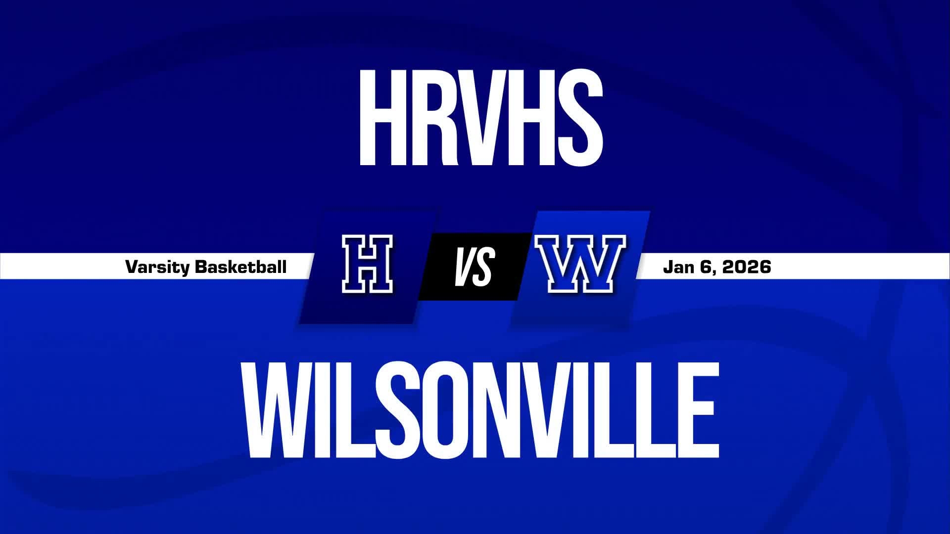 Basketball Recap: Wilsonville Piles Up the Points Against Hood River Valley + How To Watch