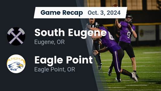 Football Recap: South Eugene Takes a Loss