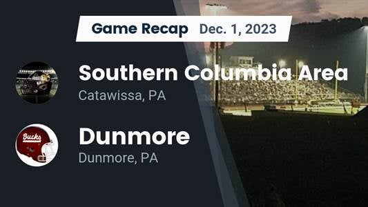 Dunmore vs. Southern Columbia Area
