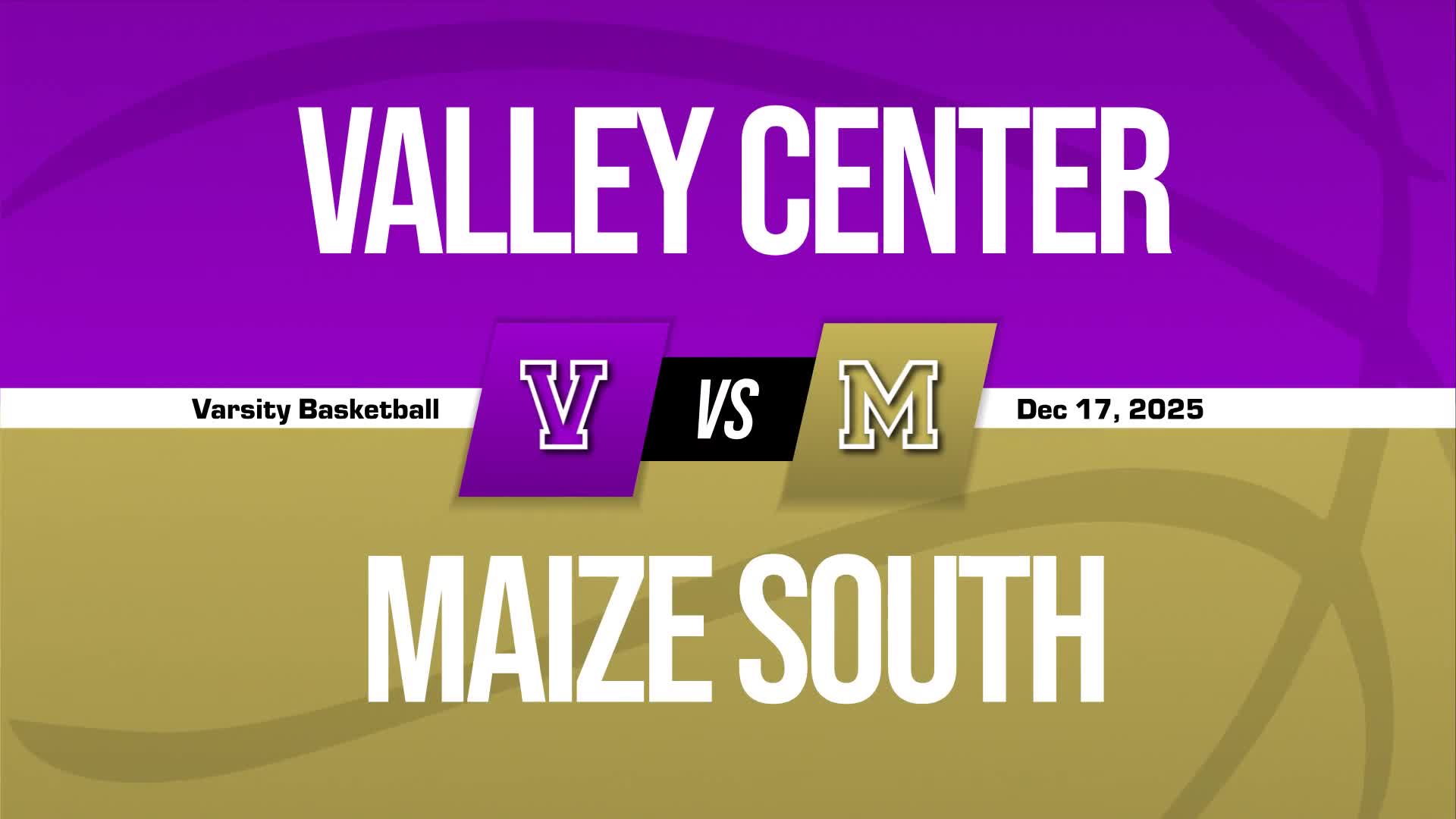 Basketball Recap: Valley Center Comes Up Short in High-Profile  Contest with Maize South + How To Watch