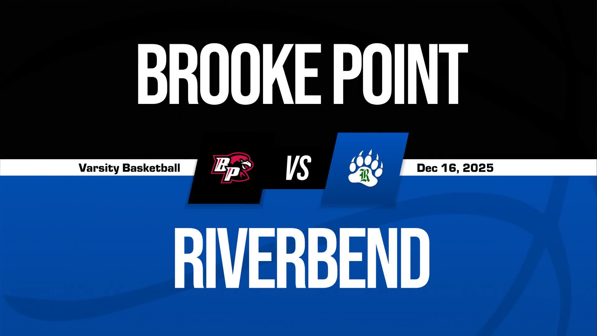 Basketball Game Preview: Riverbend Bears vs. Colonial Forge Eagles + How To Watch