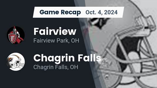 Football Recap: Chagrin Falls Beats Fairview for Their Third Str