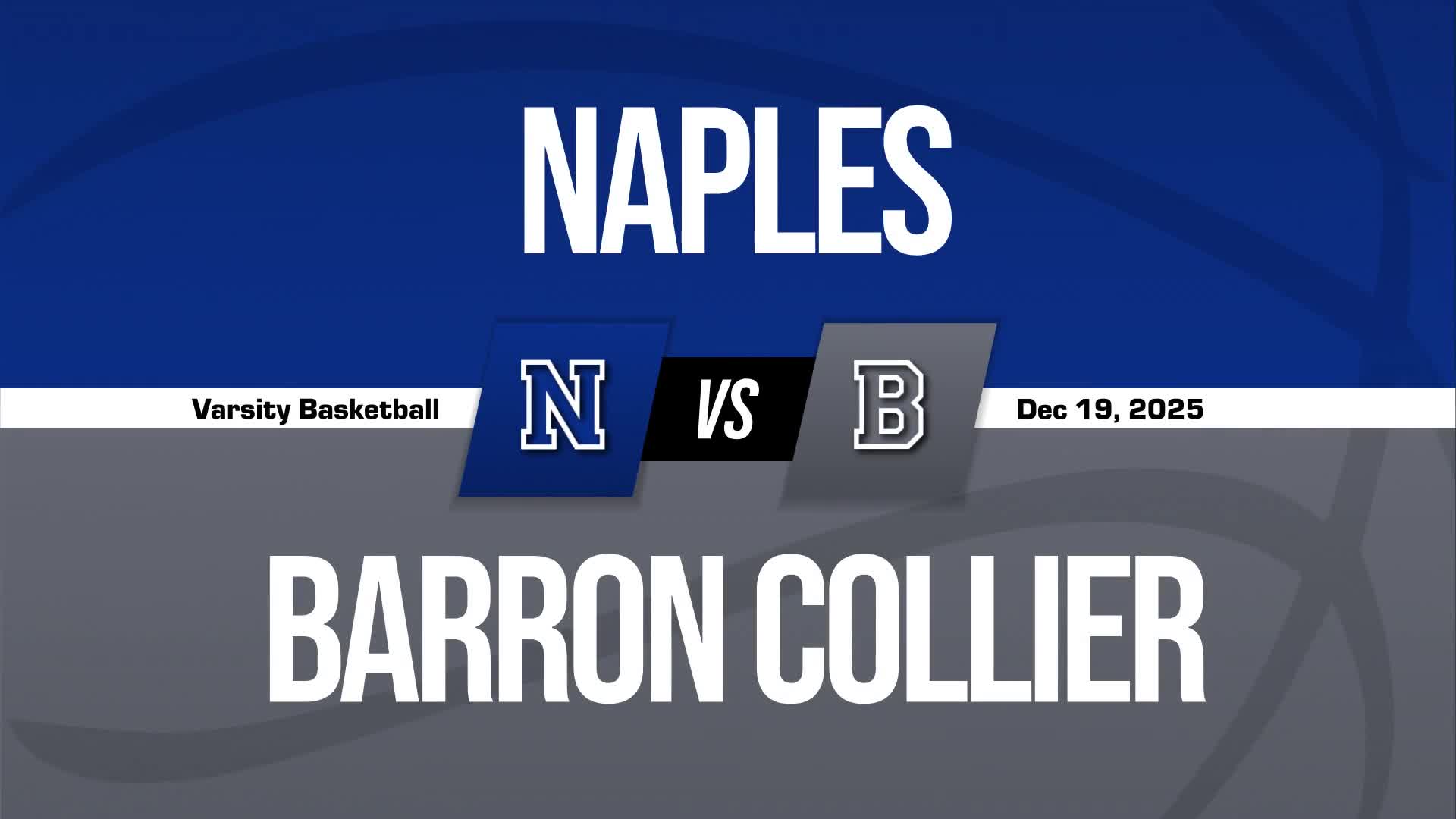 Basketball Recap: Naples Takes a Loss + How To Watch