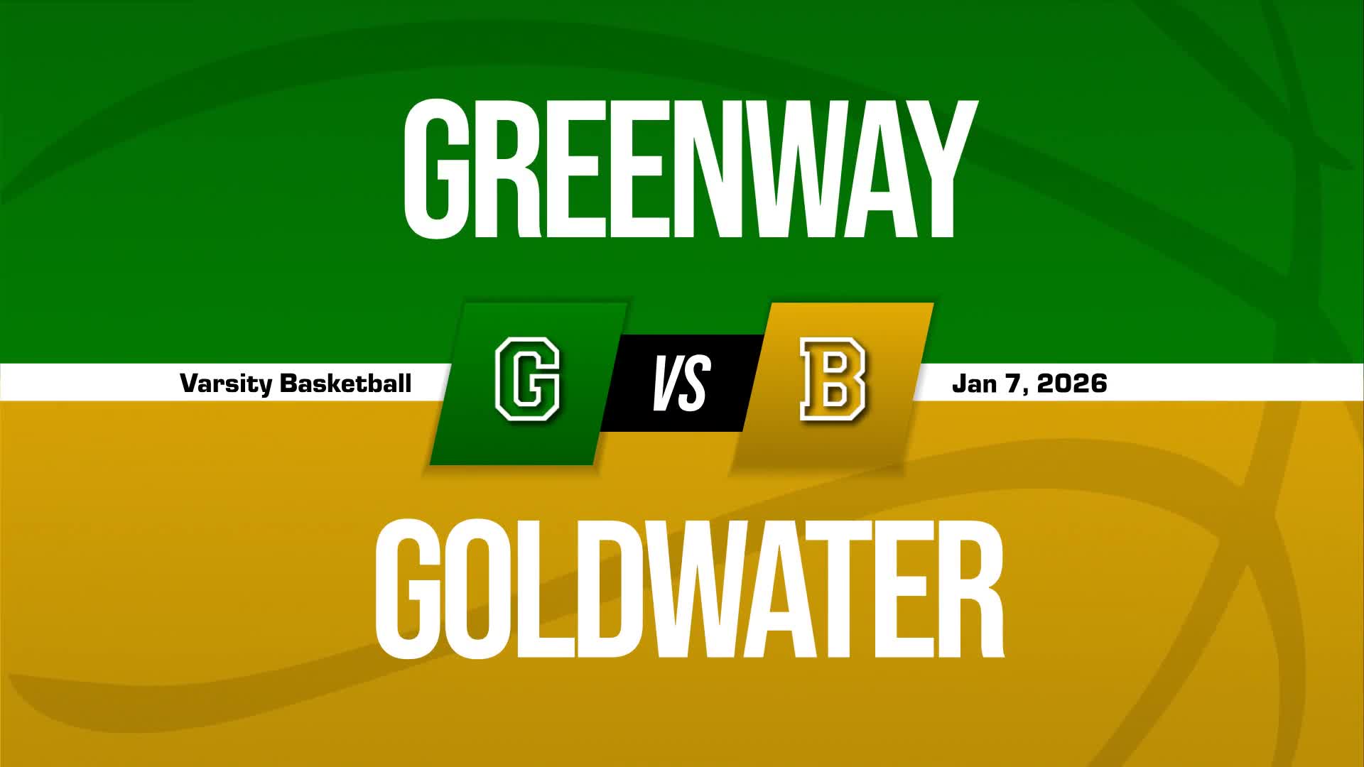 Basketball Recap: Goldwater Comes Up Short + How To Watch