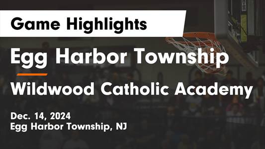 Basketball Recap: Egg Harbor Township Triumphs