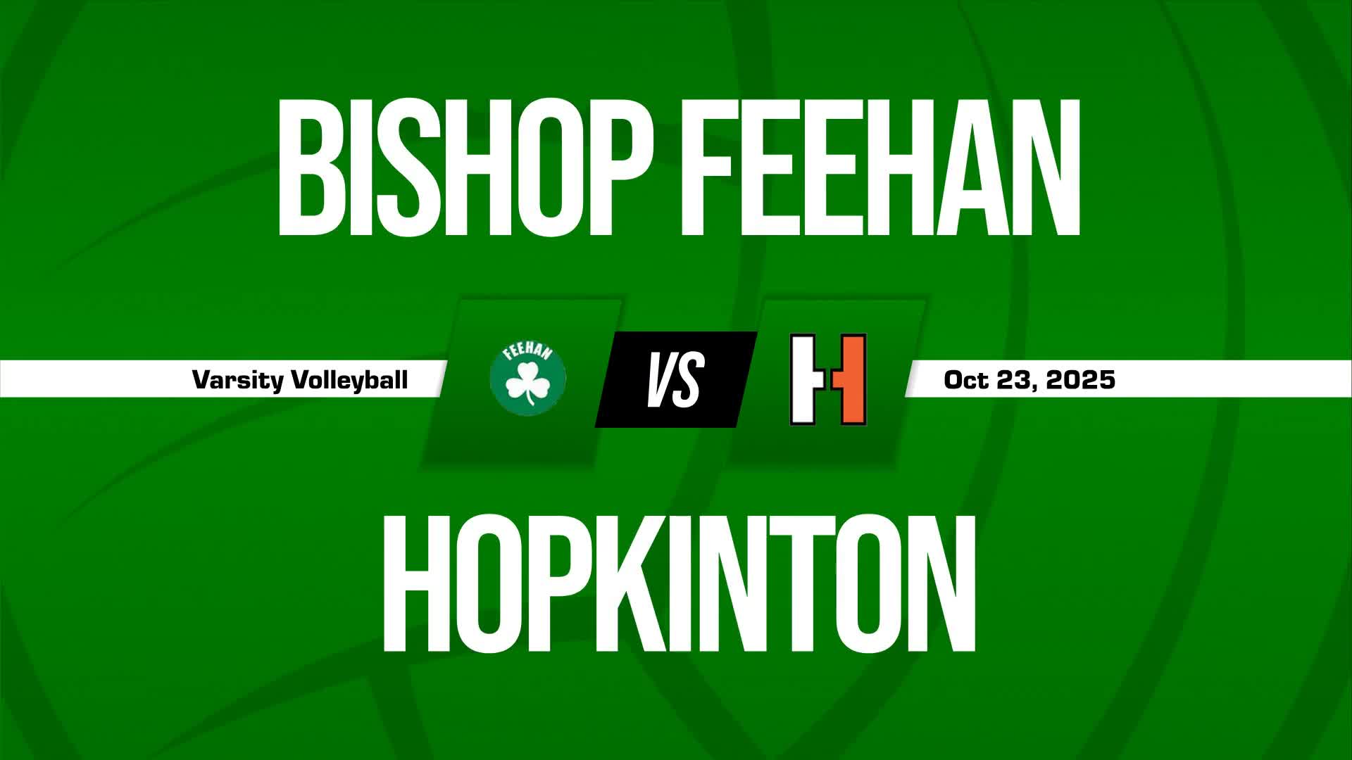 Volleyball Recap: Bishop Feehan Gets the Win + How To Watch