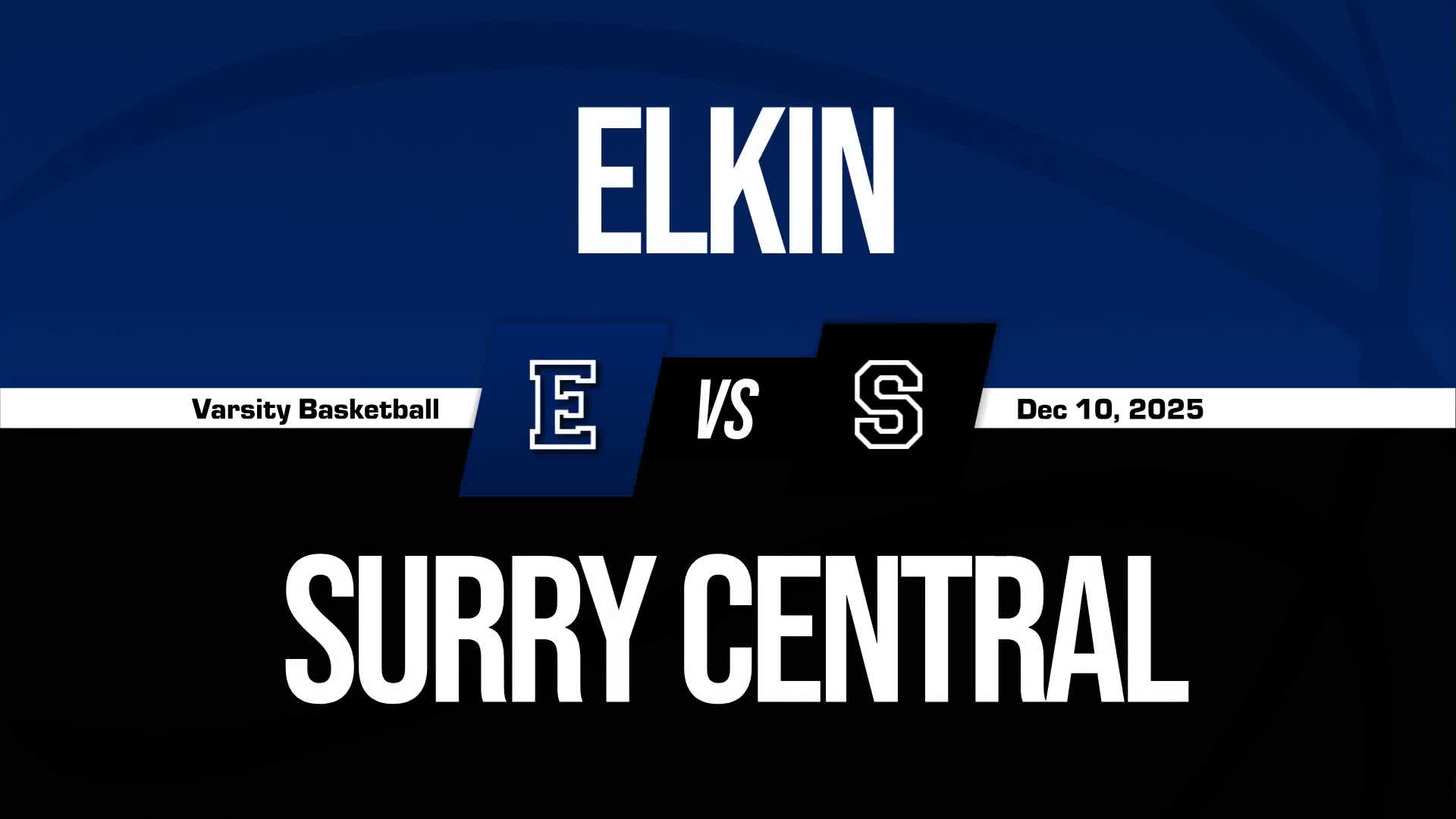 Basketball Recap: Elkin Takes a Loss + How To Watch