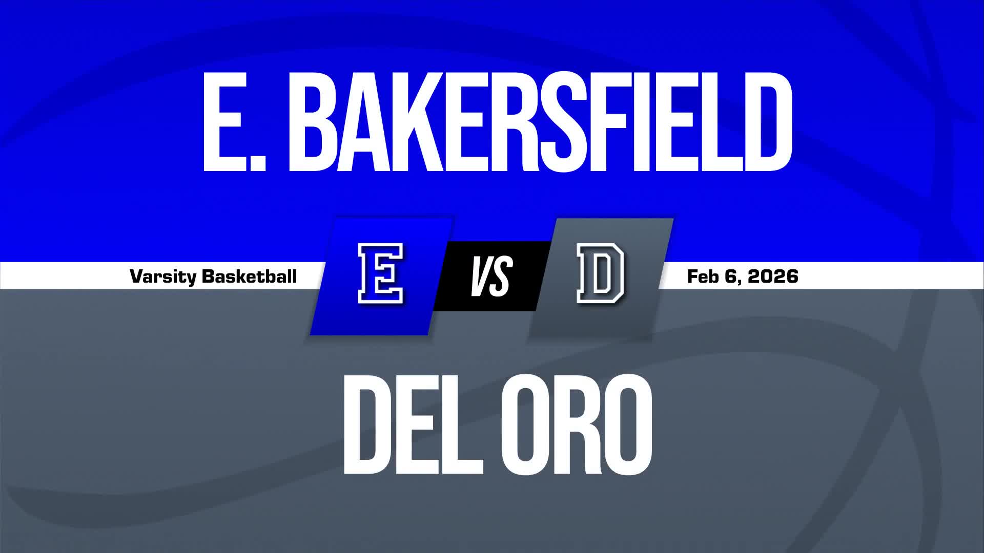 Basketball Recap: East Bakersfield Skates Past Del Oro with Ease + How To Watch