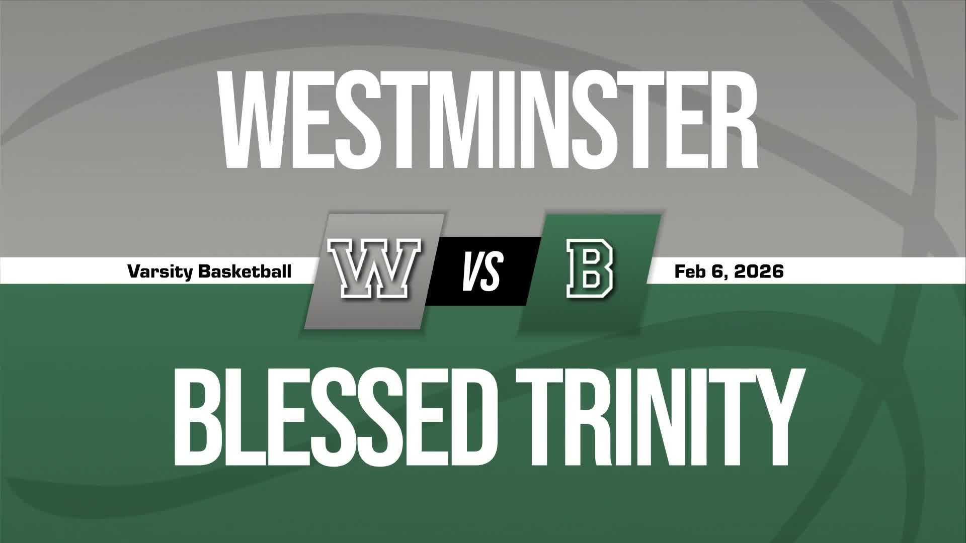 Basketball Recap: Westminster Takes a Loss + How To Watch