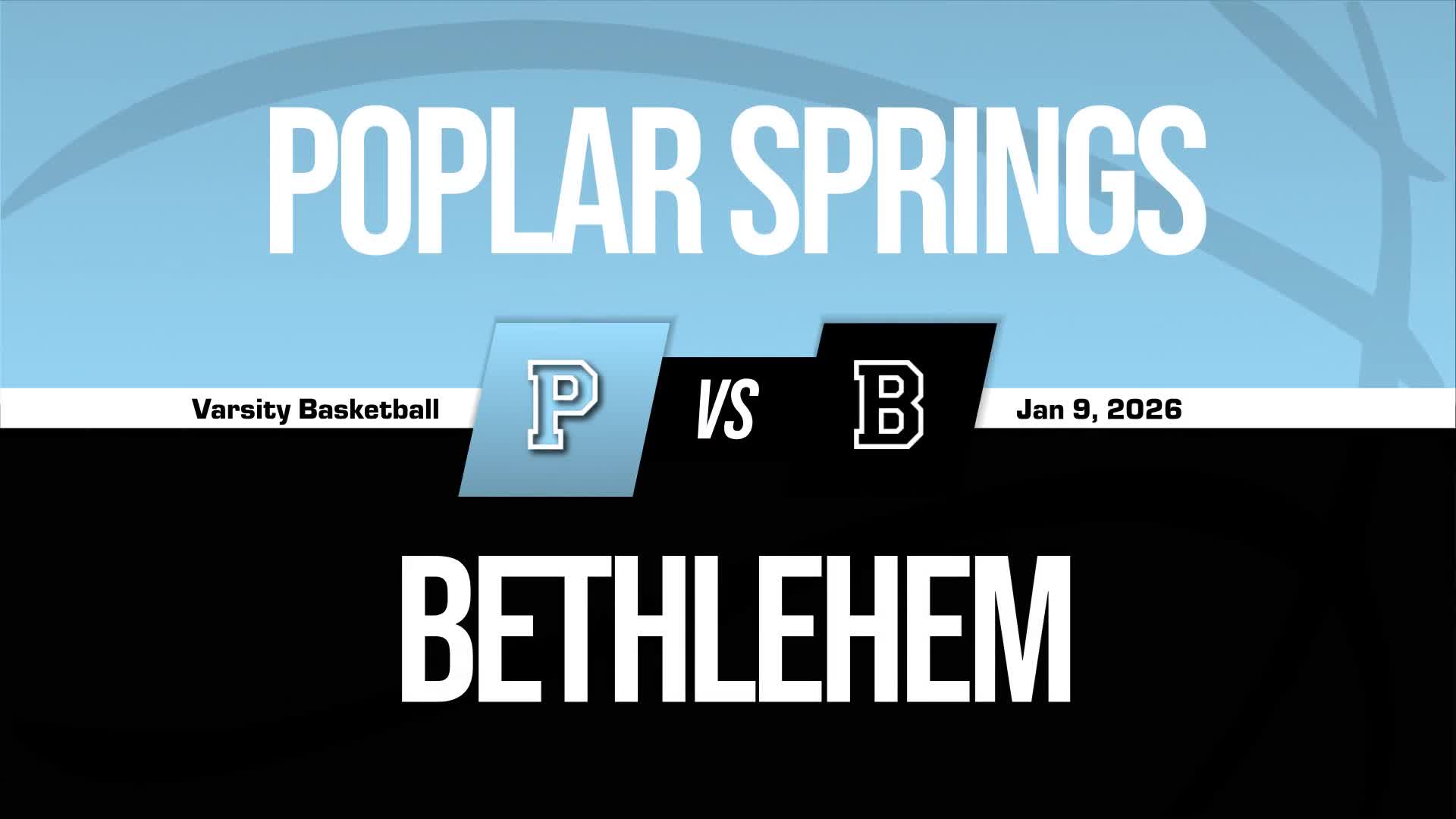 Basketball Recap: Clayton Marshall's Big Game Can't Quite Lead Bethlehem over Poplar Springs + How To Watch