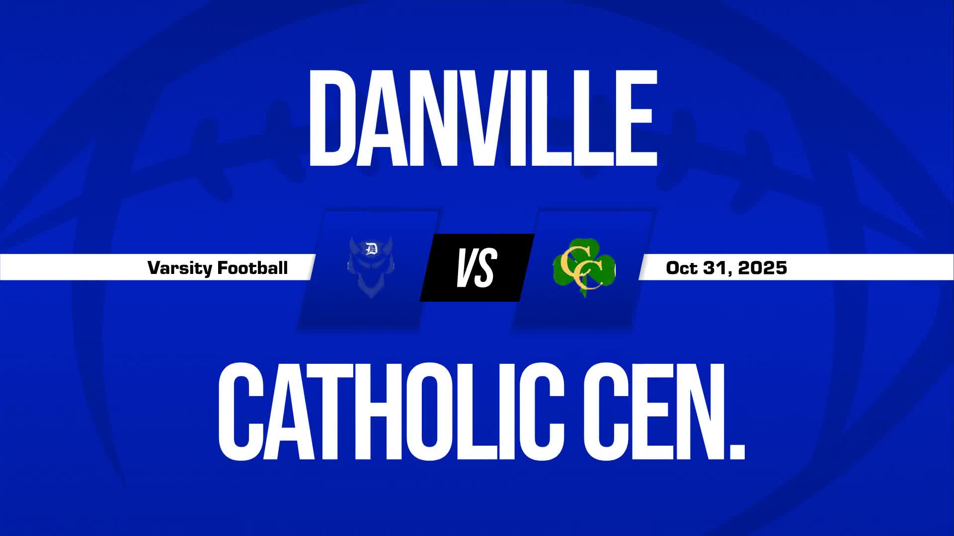 Football Game Preview: Danville Blue Devils vs. Fisher Catholic 