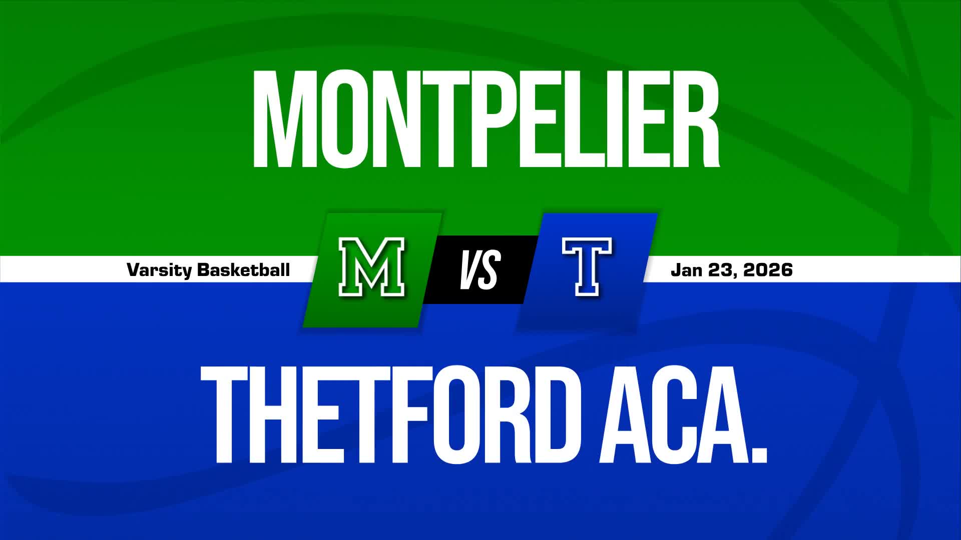 Basketball Recap: Montpelier Takes a Loss + How To Watch