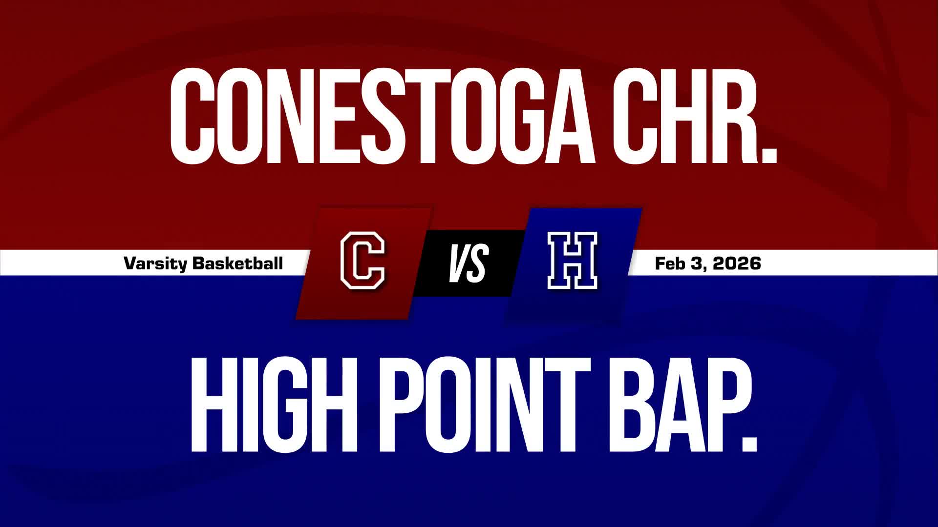 Basketball Recap: Conestoga Christian Takes a Loss + How To Watch
