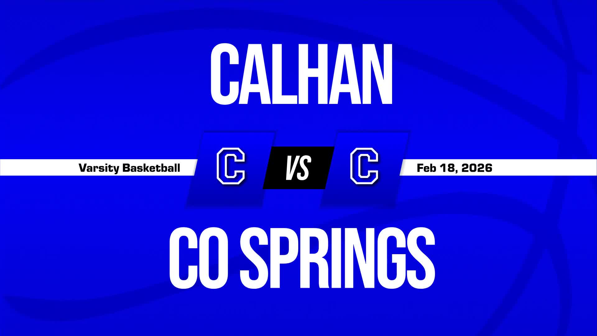 Basketball Recap: Calhan Skates Past the Colorado Springs School with Ease + How To Watch