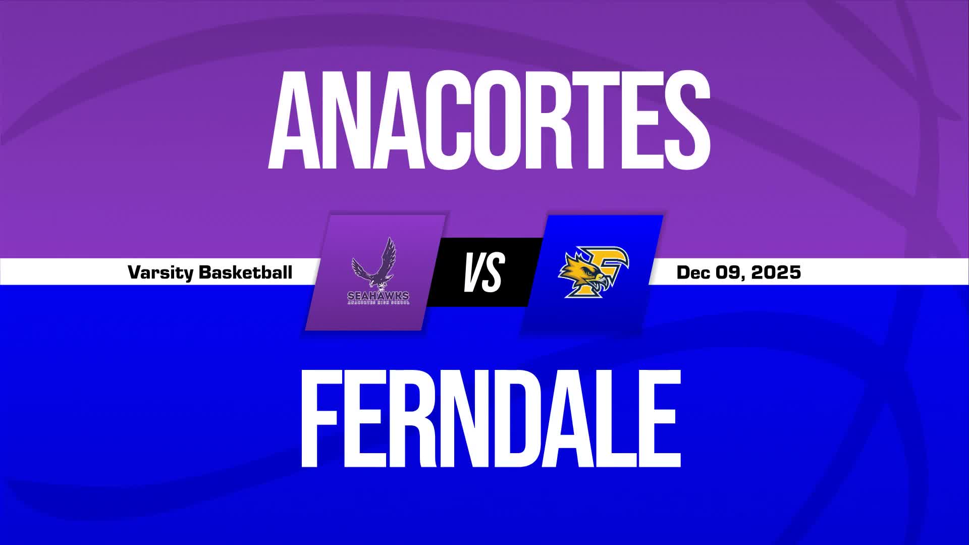 Basketball Game Preview: Anacortes Seahawks vs. Mount Vernon Bulldogs