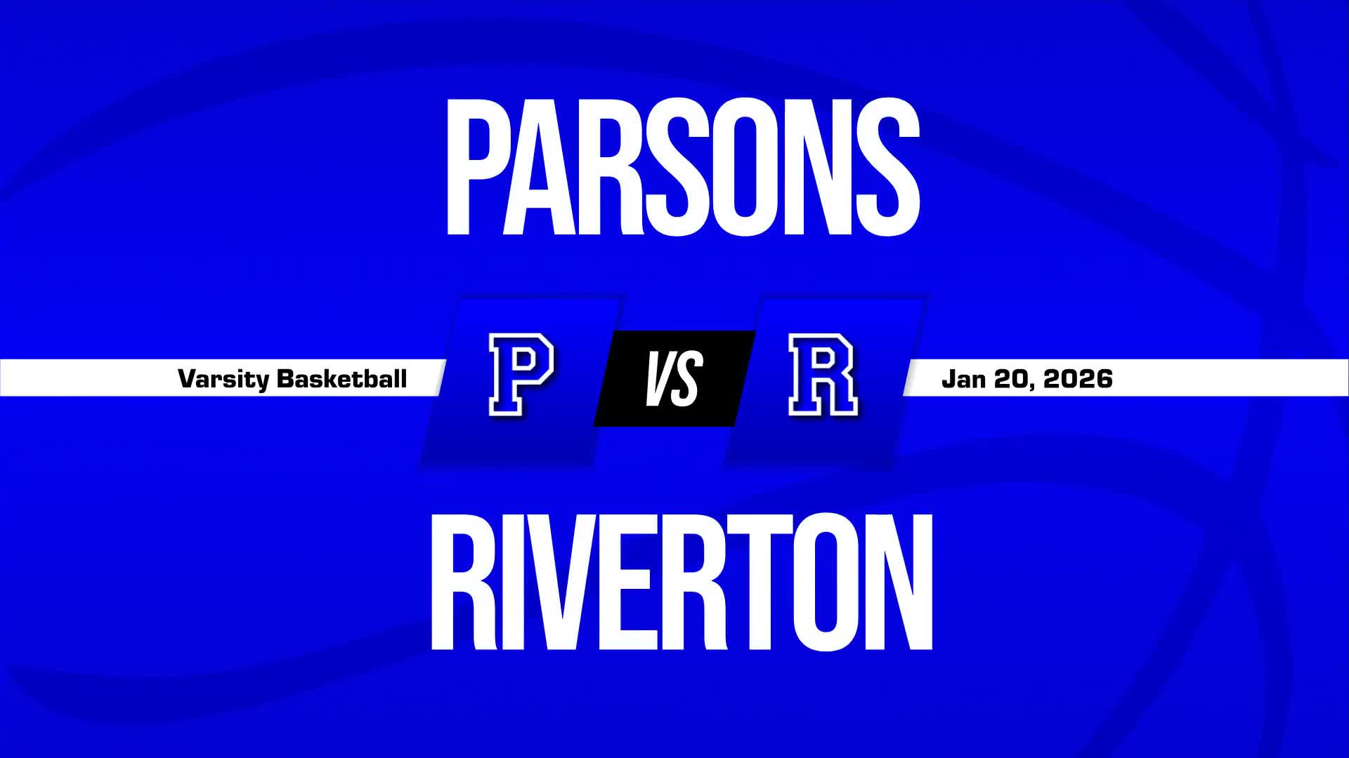 Basketball Recap: Riverton Piles Up the Points Against Parsons + How To Watch