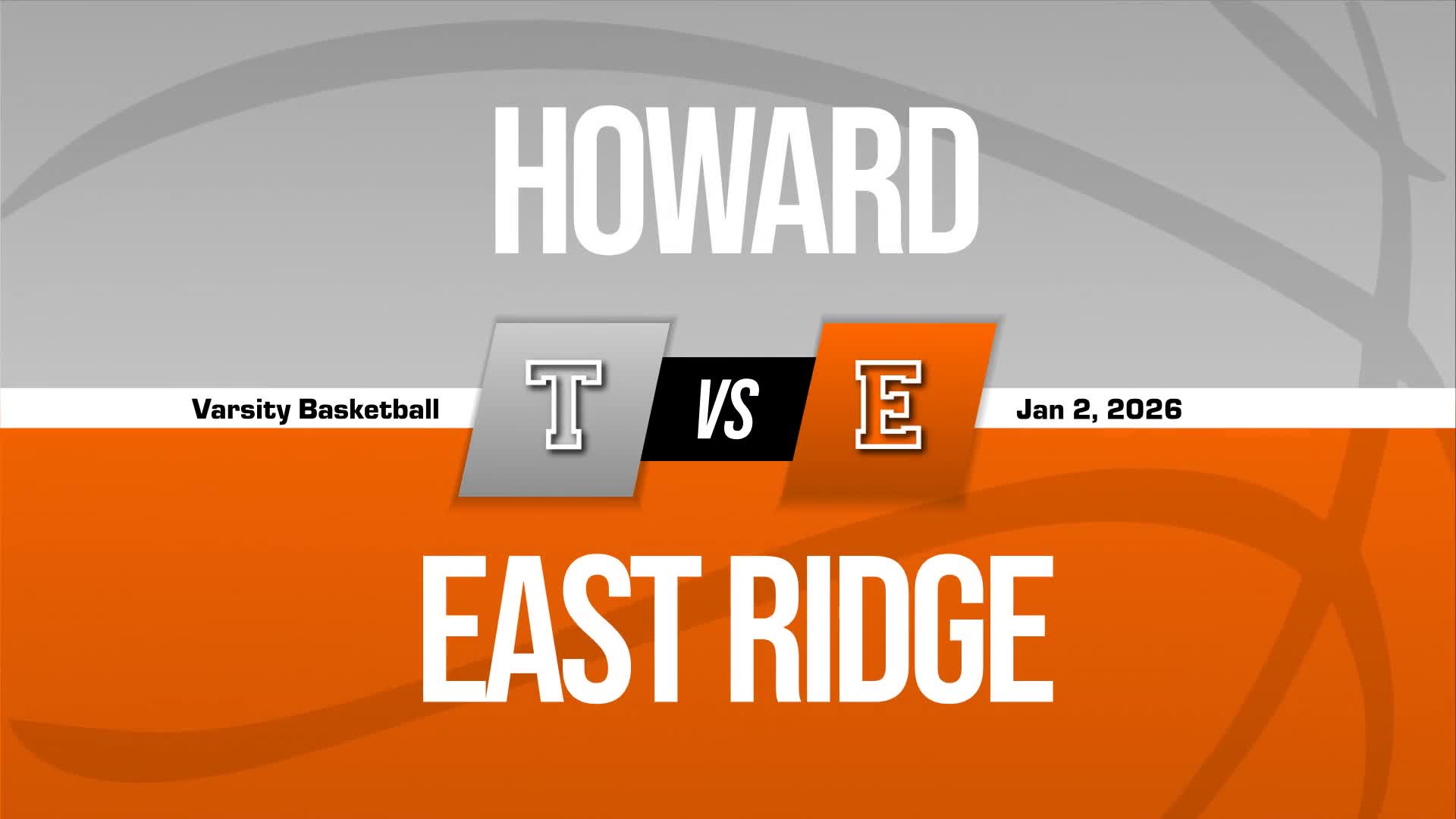Basketball Recap: Howard Tech Wins Going Away Against East Ridge + How To Watch