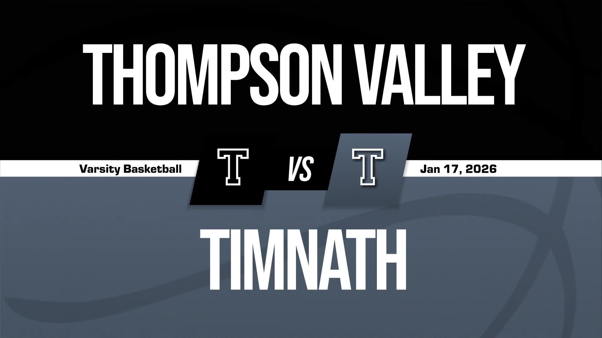 Basketball Game Preview: Thompson Valley Eagles vs. Greeley Central Wildcats + How To Watch