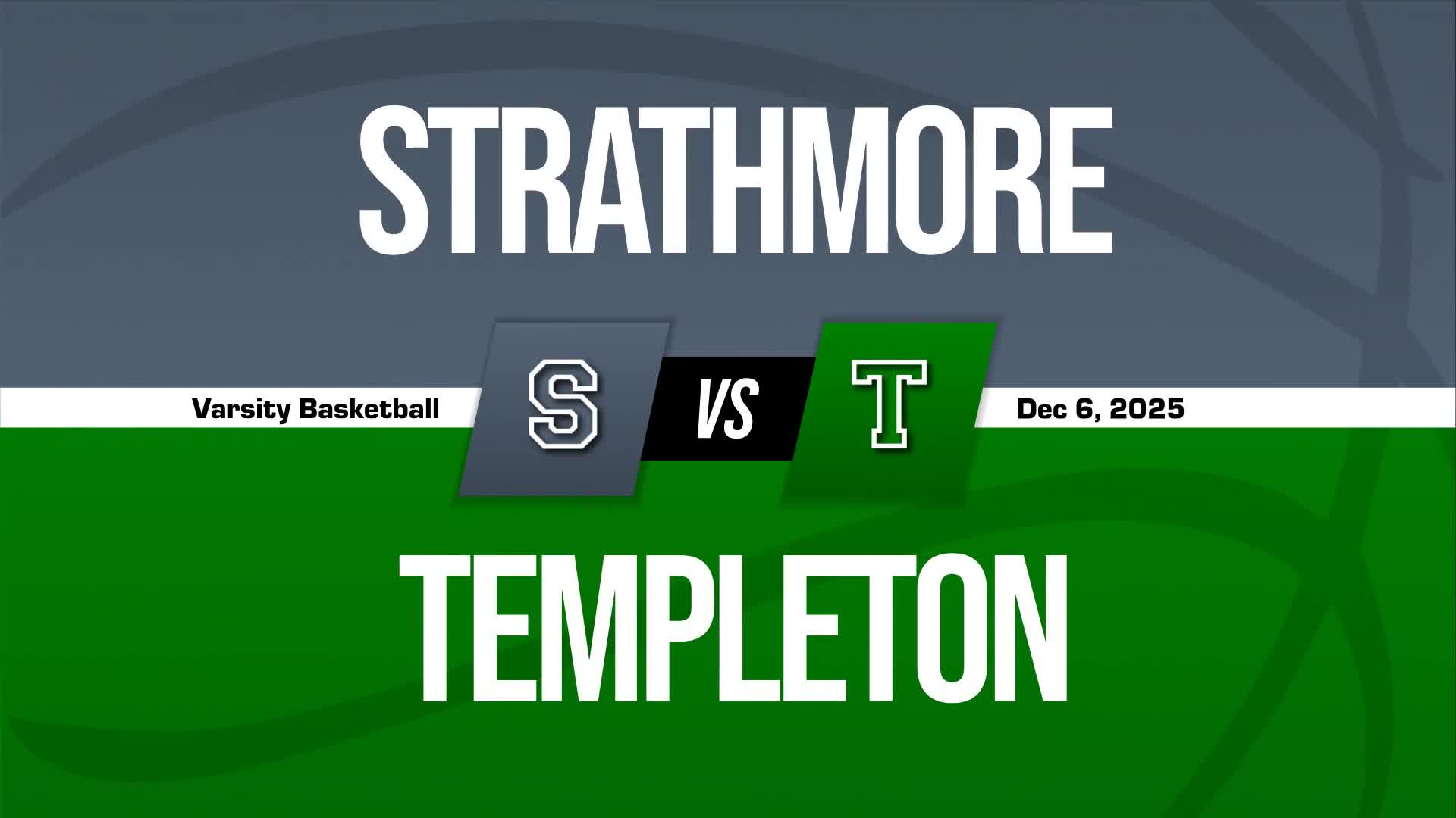 Basketball Recap: Templeton Comes Up Short + How To Watch